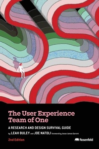 Enlarge image Cover: The User Experience Team of One - Rosenfeld Media