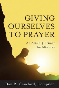 Abbildung von: Giving Ourselves to Prayer - PrayerShop Publishing