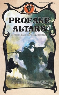 Enlarge image Cover: Profane Altars - Weirdpunk Books