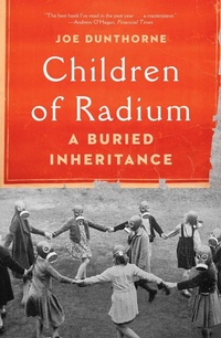 Enlarge image Cover: Children of Radium - Simon & Schuster