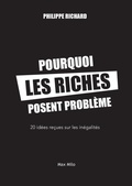 Cover: Pourquoi les riches posent probl?me - Max Milo Editions