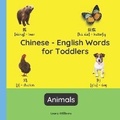 Cover: Chinese - English Words for Toddlers - Animals - Williams Books