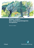 Bild: Wildnis erleben - Eine umweltpsychologische Perspektive - Haupt Verlag