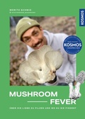 Abbildung von: Mushroom Fever - Kosmos