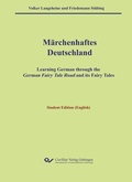 Cover: M&auml;rchenhaftes Deutschland - Student Edition (English) - Cuvillier Verlag eBooks