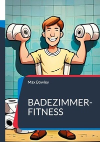 Abbildung von: Badezimmer-Fitness - BoD - Books on Demand