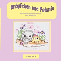 Abbildung von: Knöpfchen und Petunia - BoD - Books on Demand