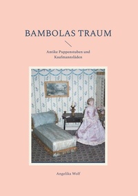 Abbildung von: Bambolas Traum - BoD - Books on Demand