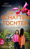 Cover: Die Schattentochter - Aufbau
