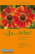 Cover: Sag Ja und lebe! - Ellert & Richter Verlag