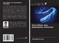 Cover: Virus &Eacute;bola: Una biom&aacute;quina infecciosa - Ediciones Nuestro Conocimiento