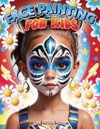 Abbildung von: Face Painting for Kids - StudioMoreFolio