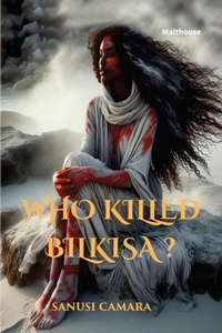 Abbildung von: Who Killed Bilkisa? - Malthouse Press