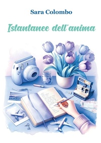 Enlarge image Cover: Istantanee dell'anima - Youcanprint