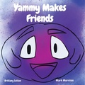 Cover: Yammy Makes Friends - Yammy