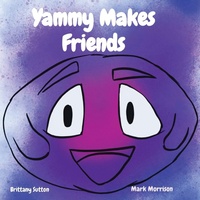 Enlarge image Cover: Yammy Makes Friends - Yammy