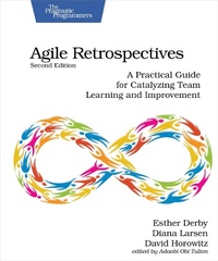 Abbildung von: Agile Retrospectives, Second Edition - Pragmatic Bookshelf