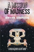 Cover: A Mission of Madness - BNR Publishing