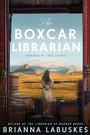 Cover: The Boxcar Librarian - HarperCollins