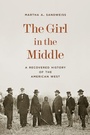 Cover: The Girl in the Middle - Princeton University Press