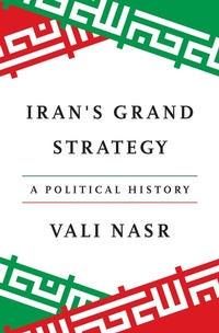 Abbildung von: Iran's Grand Strategy - Princeton University Press