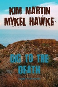 Cover: Dig to the Death - Kim Martin