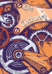 Enlarge image Cover: Like Clockwork - David Vernon