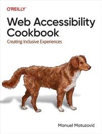 Enlarge image Cover: Web Accessibility Cookbook - O'Reilly