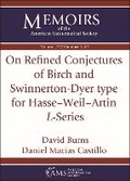 Cover: On Refined Conjectures of Birch and Swinnerton-Dyer Type for Hasse-Weil-Artin $L$-Series - American Mathematical Society