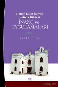 Abbildung von: Mersin Latin Italian Catholic Church - Gorgias Press