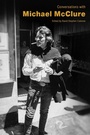Cover: Conversations with Michael McClure - NYU Press