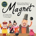 Cover: Magnet (MOMENTS IN SCIENCE, #9) - Mims House, LLC.