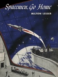 Cover: Spacemen, Go Home - Thunderchild Publishing