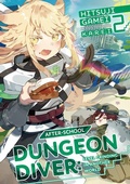 Cover: After-School Dungeon Diver: Level Grinding in Another World Volume 2 - J-Novel Club