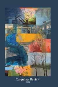 Abbildung von: Carquinez Review 2024 - Benicia Literary Arts