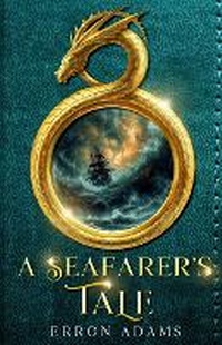Enlarge image Cover: A Seafarer's Tale - Bright Stream Publishing