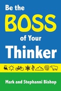 Cover: Be the Boss of Your Thinker - BOOKBABY