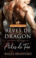 Cover: R&ecirc;ves de Dragon et Ailes de F&eacute;e - Entwined Publishing