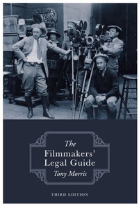 Enlarge image Cover: Filmmaker's Legal Guide - Third Edition - Distributed by eBookpartnership