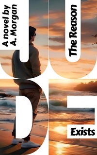 Enlarge image Cover: The Reason Jude Exists - A Morgan