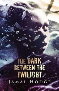 Enlarge image Cover: The Dark Between the Twilight - Crystal Lake Publishing