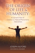 Cover: The Origin of Life & Humanity - Fideli Publishing Inc.