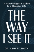 Cover: The Way I See It - GWN Publishing, LLC