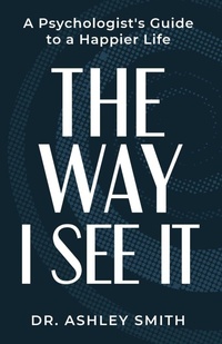 Enlarge image Cover: The Way I See It - GWN Publishing, LLC