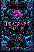 Cover: Dracones Thaniel Clean Version (Cursed & Hunted, #4) - Sheri-Lynn Marean