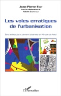 Cover: Les voies erratiques de l'urbanisation - Editions L'Harmattan