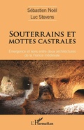 Cover: Souterrains et mottes castrales - Editions L'Harmattan