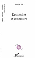 Cover: Dopamine et consoeurs - Editions L'Harmattan