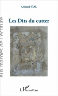 Cover: Les Dits du cutter - Editions L'Harmattan