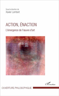 Enlarge image Cover: Action, énaction - Editions L'Harmattan
